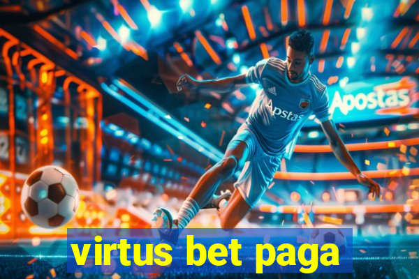 virtus bet paga